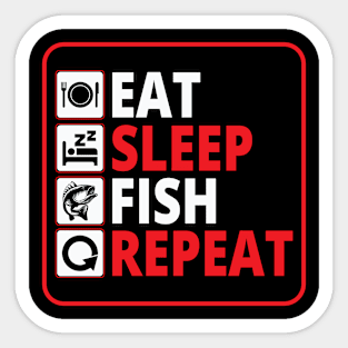 eat sleep fish repeat Sticker